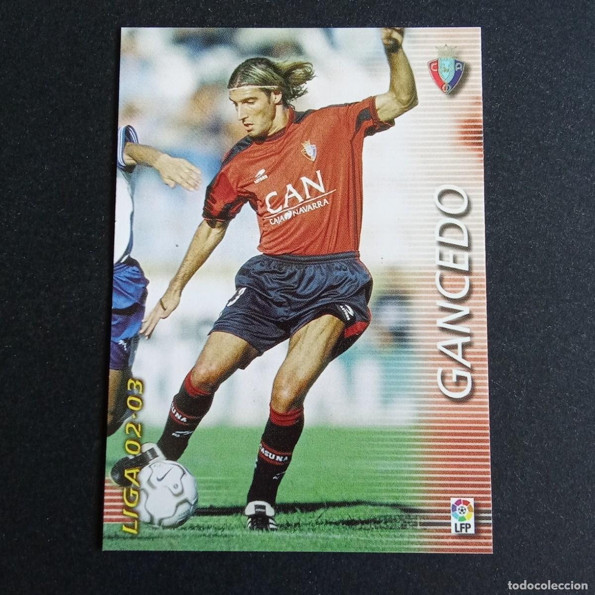 Cromos de f&uacute;tbol: 212 GANCEDO OSASUNA LIGA 2002 2003 02 03 MEGAFICHAS PANINI