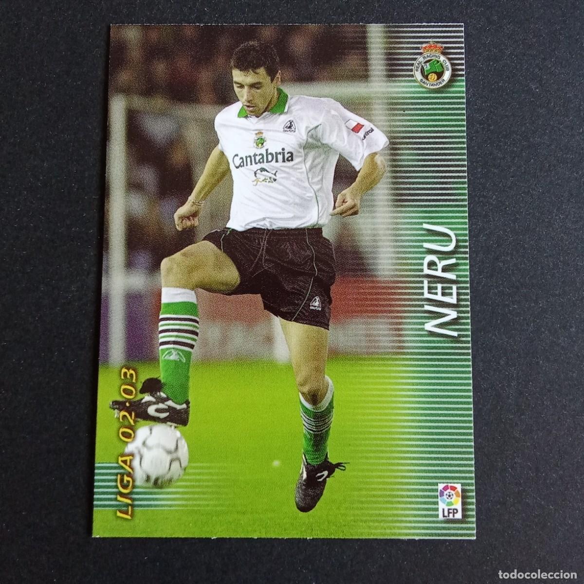 Cromos de f&uacute;tbol: 221 NERU RACING SANTANDER LIGA 2002 2003 02 03 MEGAFICHAS PANINI