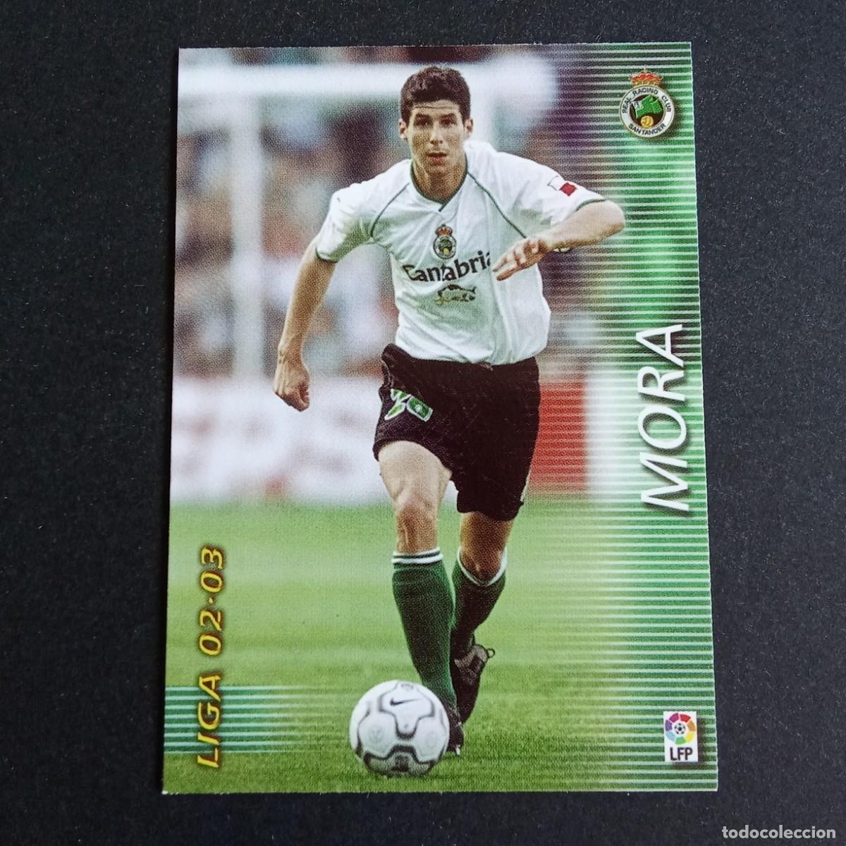 Cromos de f&uacute;tbol: 222 MORA RACING SANTANDER LIGA 2002 2003 02 03 MEGAFICHAS PANINI
