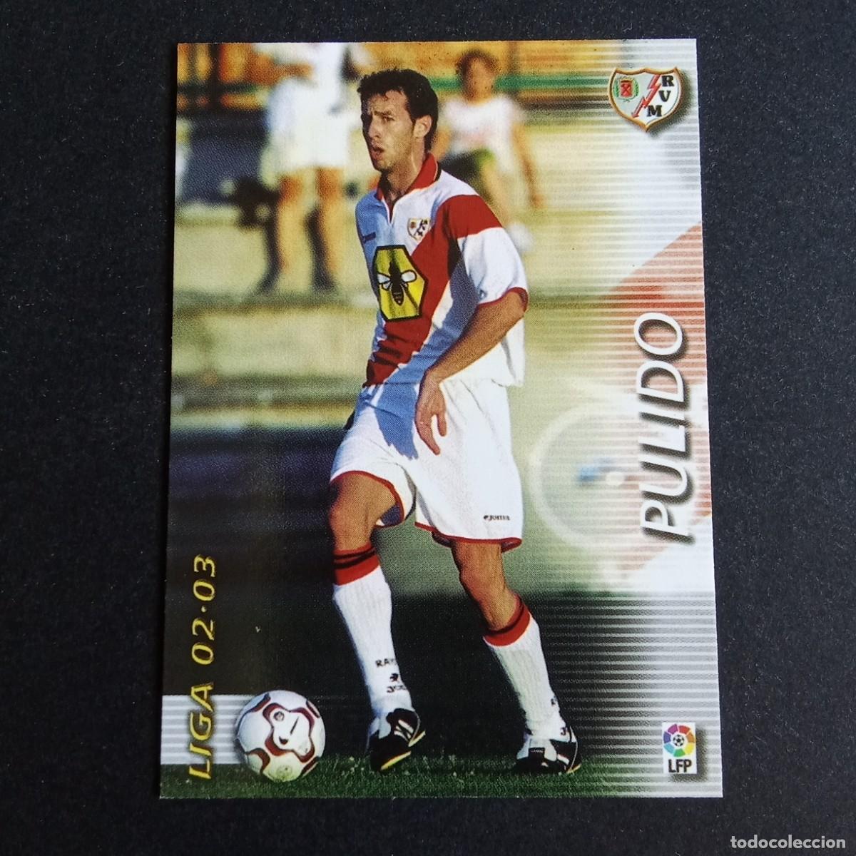 Cromos de f&uacute;tbol: 241 PULIDO RAYO VALLECANO LIGA 2002 2003 02 03 MEGAFICHAS PANINI