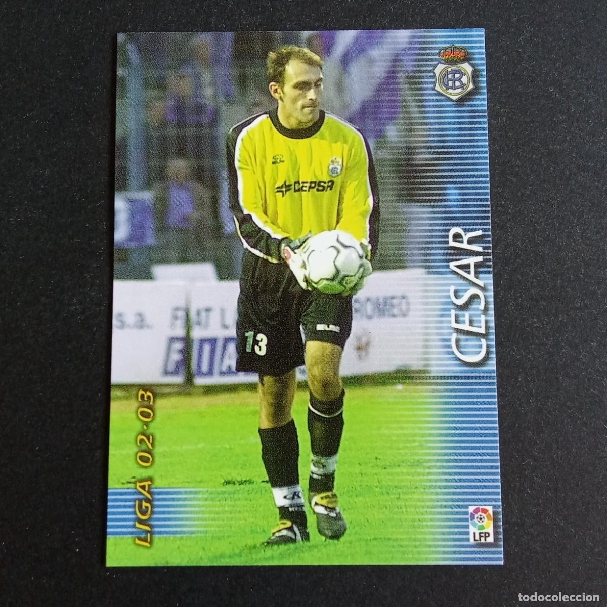 Cromos de f&uacute;tbol: 254 CESAR RECREATIVO HUELVA LIGA 2002 2003 02 03 MEGAFICHAS PANINI