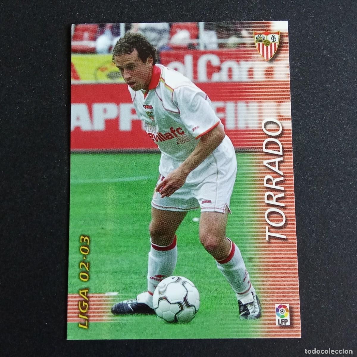 Cromos de f&uacute;tbol: 278 TORRADO SEVILLA LIGA 2002 2003 02 03 MEGAFICHAS PANINI
