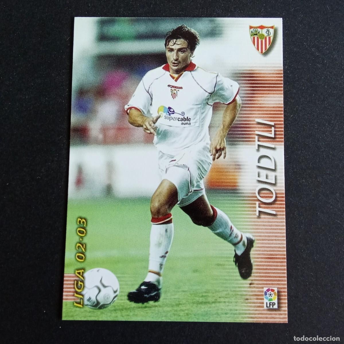 Cromos de f&uacute;tbol: 288 TOEDTLI SEVILLA LIGA 2002 2003 02 03 MEGAFICHAS PANINI