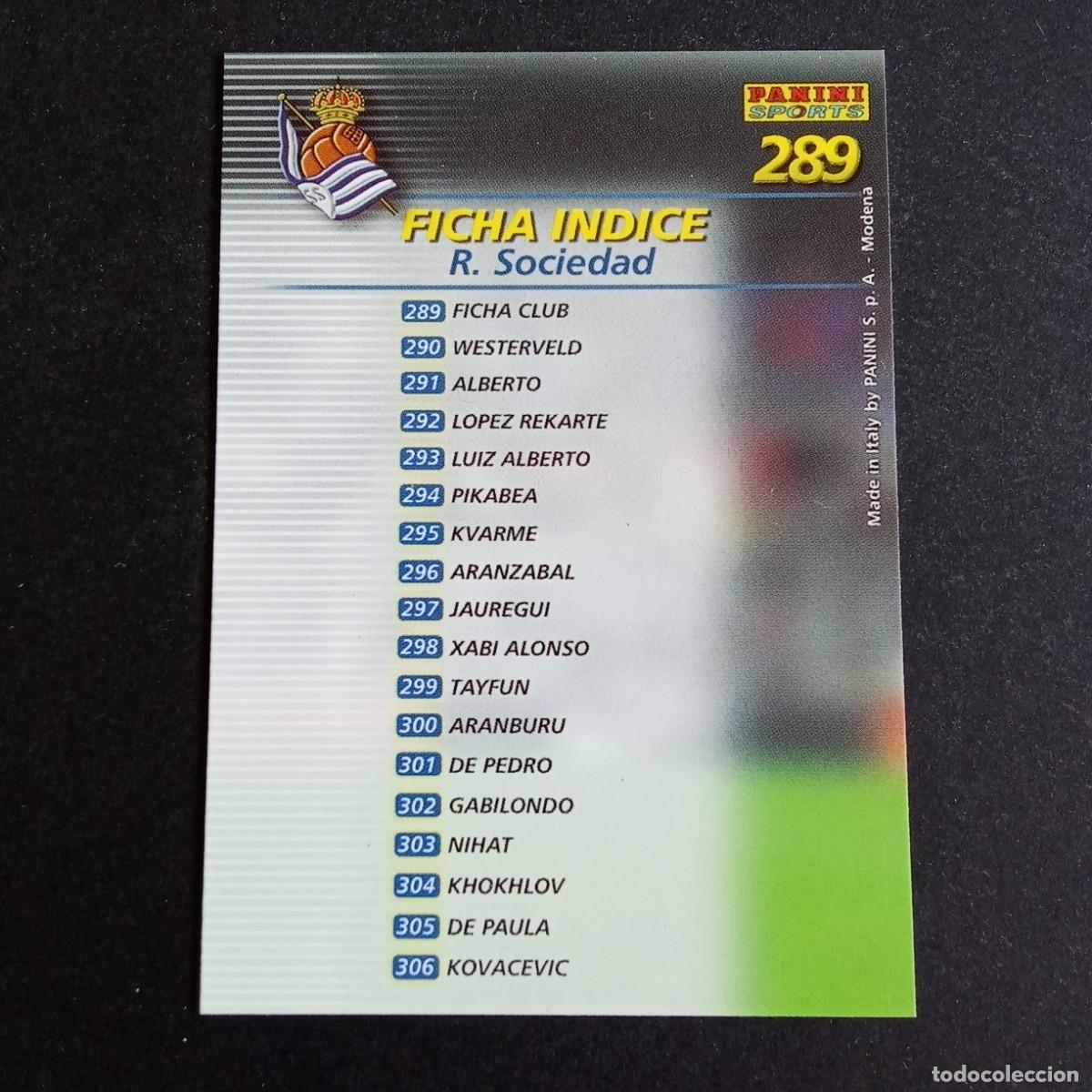 Cromos de f&uacute;tbol: 289 INDICE REAL SOCIEDAD LIGA 2002 2003 02 03 MEGAFICHAS PANINI