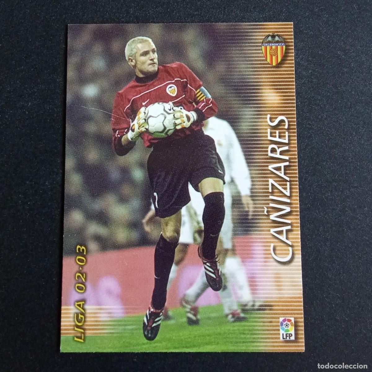 Cromos de f&uacute;tbol: 308 CA&Ntilde;IZARES VALENCIA LIGA 2002 2003 02 03 MEGAFICHAS PANINI