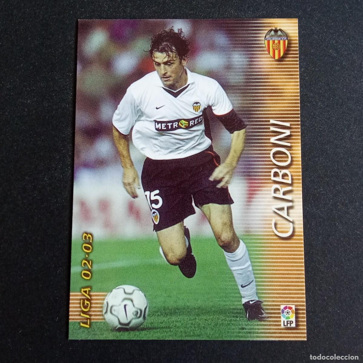 Cromos de f&uacute;tbol: 312 CARBONI VALENCIA LIGA 2002 2003 02 03 MEGAFICHAS PANINI