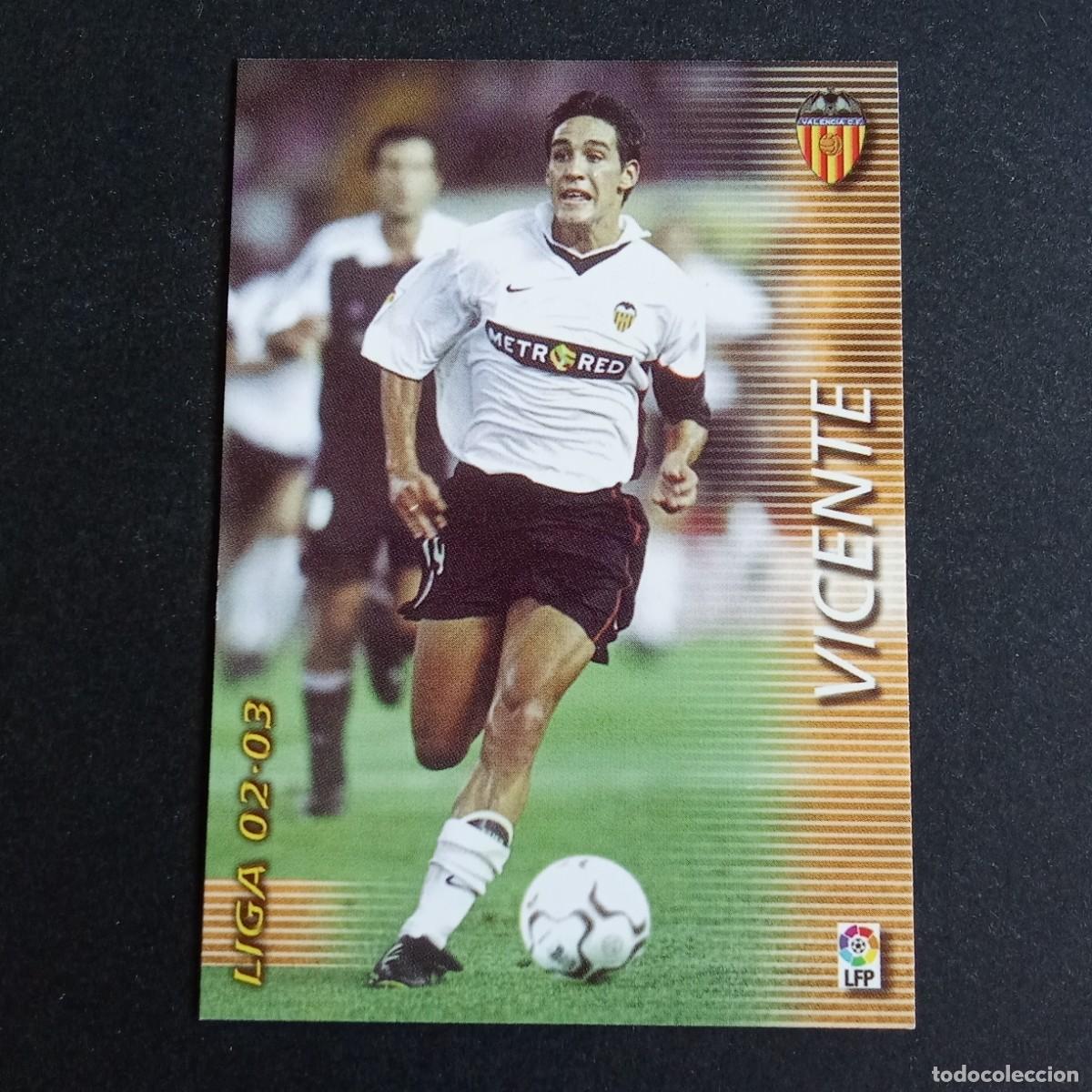 Cromos de f&uacute;tbol: 319 VICENTE VALENCIA LIGA 2002 2003 02 03 MEGAFICHAS PANINI