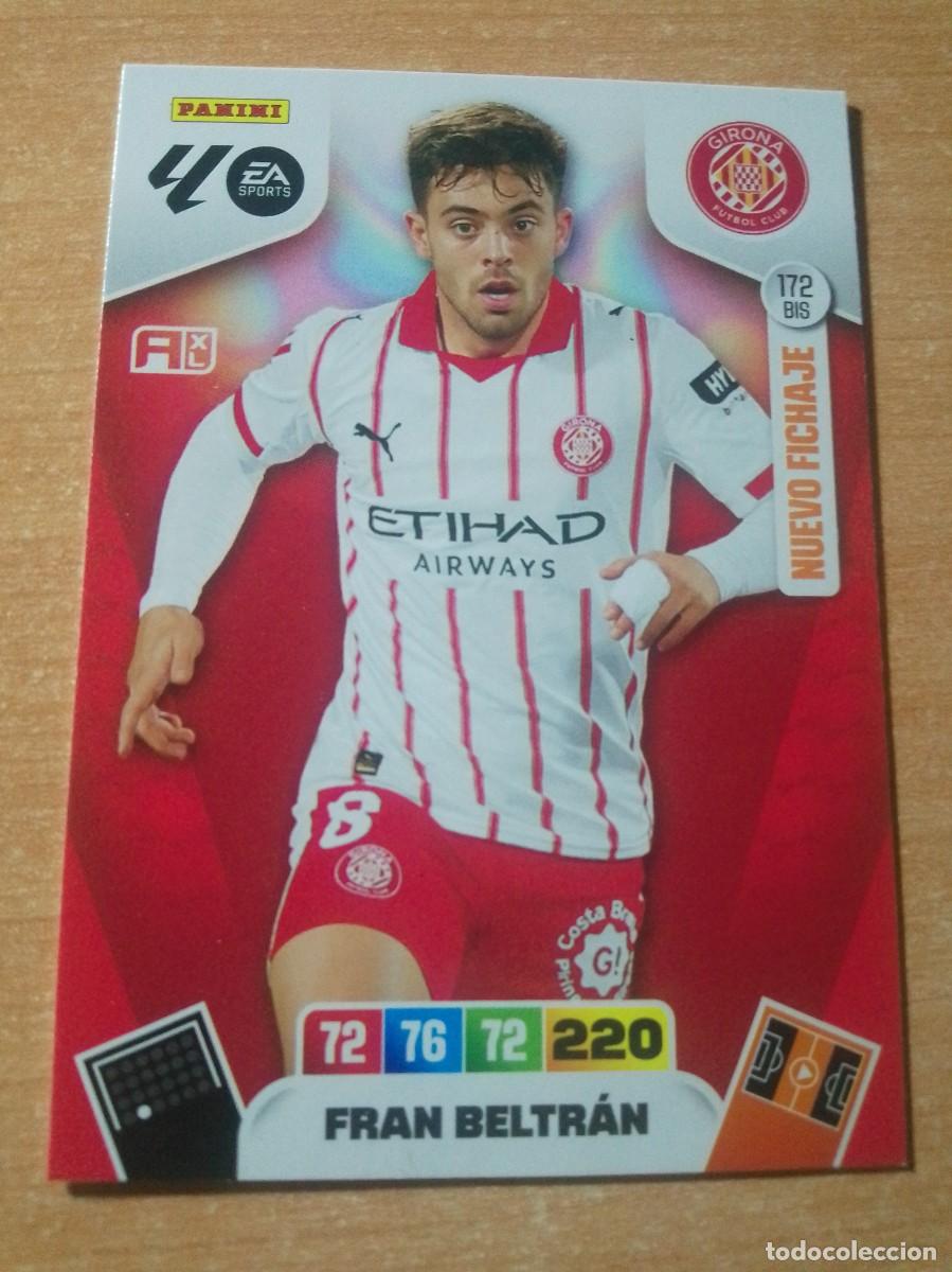 Cromos de f&uacute;tbol: 172 BIS FRAN BELTR&Aacute;N NUEVO FICHAJE DEL GIRONA 25 26 ADRENALYN XL 2025 2026
