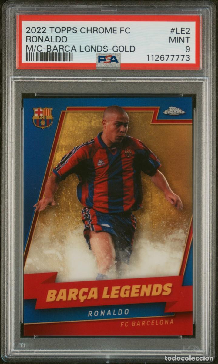 Cromos de f&uacute;tbol: Ronaldo #LE2 30/50 FC Barcelona Topps Chrome Bar&ccedil;a Legends Gold 2022 23 Psa 9