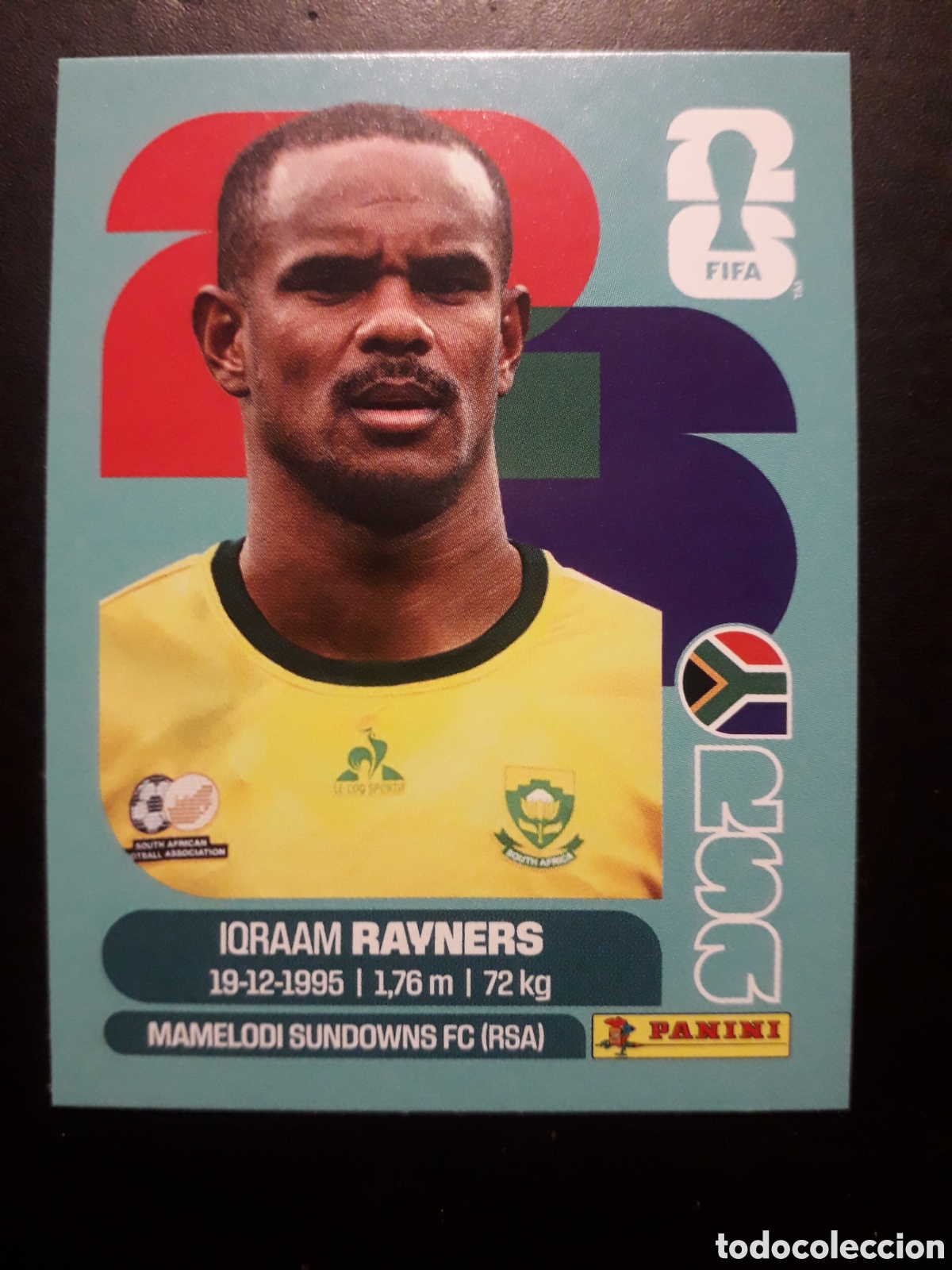 Cromos de f&uacute;tbol: RAYNERS SUD&Aacute;FRICA RSA 18 MUNDIAL F&Uacute;TBOL 2026 FIFA WORLD CUP PANINI SIN PEGAR PEDIDO M&Iacute;NIMO 3&euro;