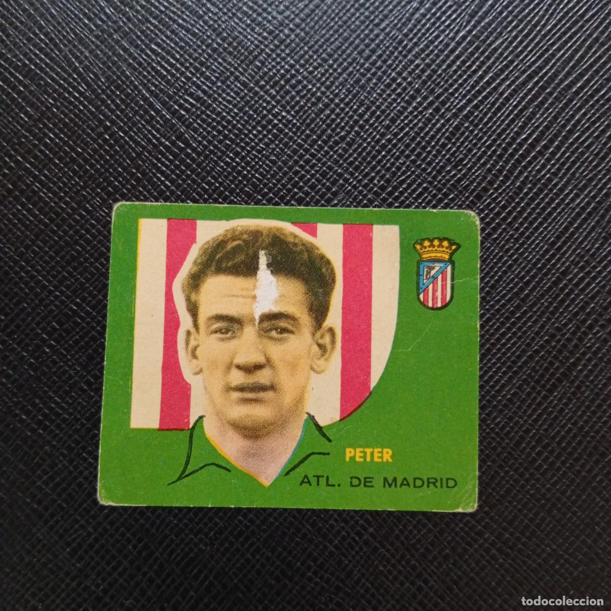 Figurine di Calcio: PETER AT MADRID BRUGUERA 1958 1959 CROMO FUTBOL 58 59 LIGA - DESPEGADO - A35 PG334