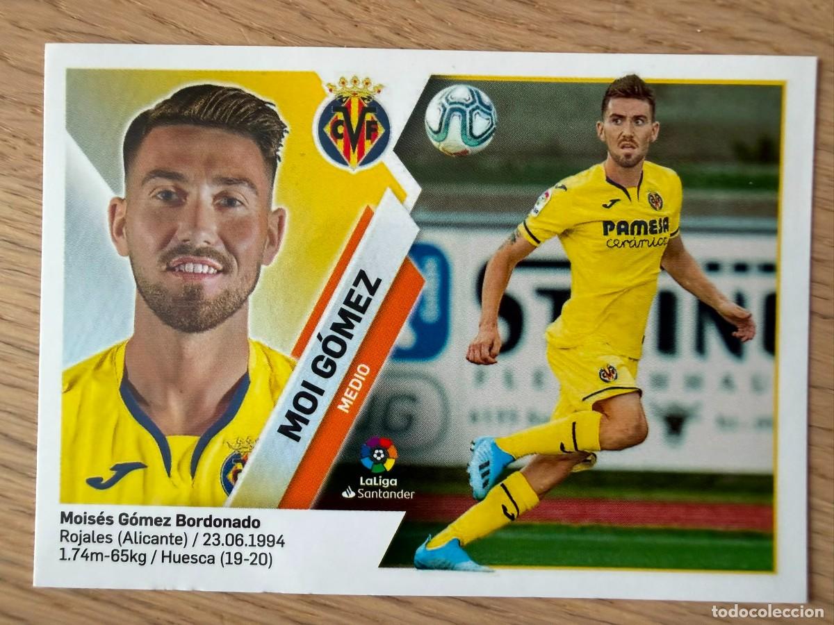 Cromos de f&uacute;tbol: 11B 11 B MOI GOMEZ VILLARREAL 19 20 2019 2020 LIGA SANTANDER COLECCIONES ESTE SIN PEGAR STICKER