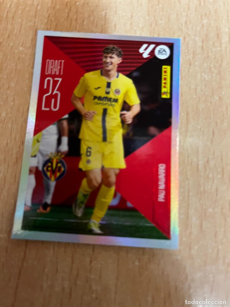 Cromos de f&uacute;tbol: LIGA ESTE 2026 2027 26 27 PANINI N&ordm; 18 PAU NAVARRO VILLARREAL DRAFT 23