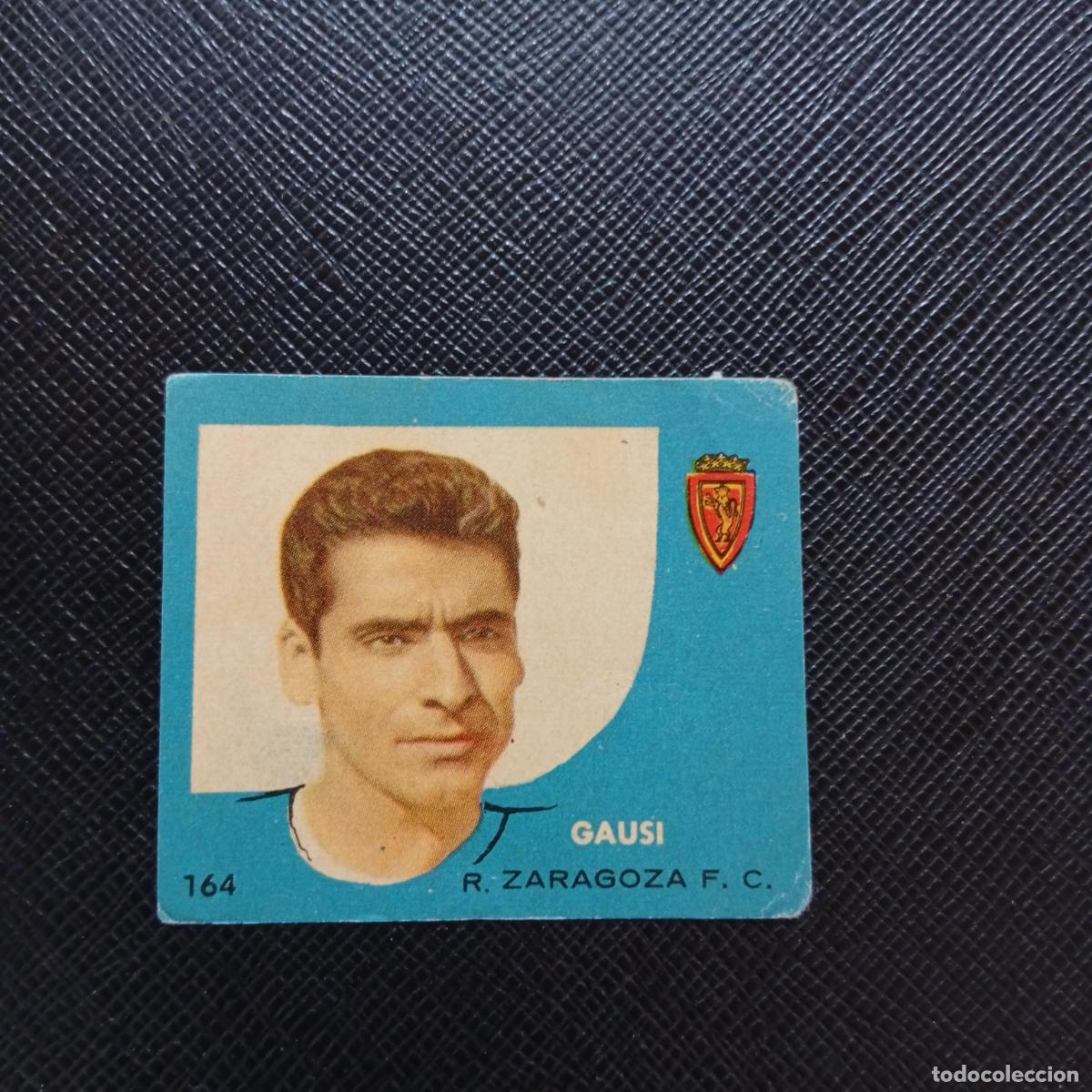 Figurine di Calcio: 164 GAUSI ZARAGOZA BRUGUERA 1958 1959 CROMO FUTBOL 58 59 LIGA - DESPEGADO - A35 PG352