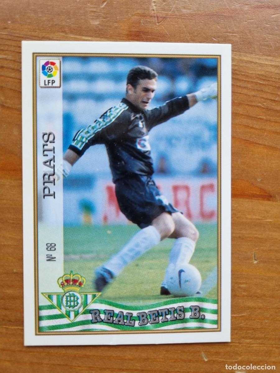 Cromos de f&uacute;tbol: 68 PRATS (Real Betis). Las Fichas de la Liga 1997 1998 97 98 (Mundicromo)