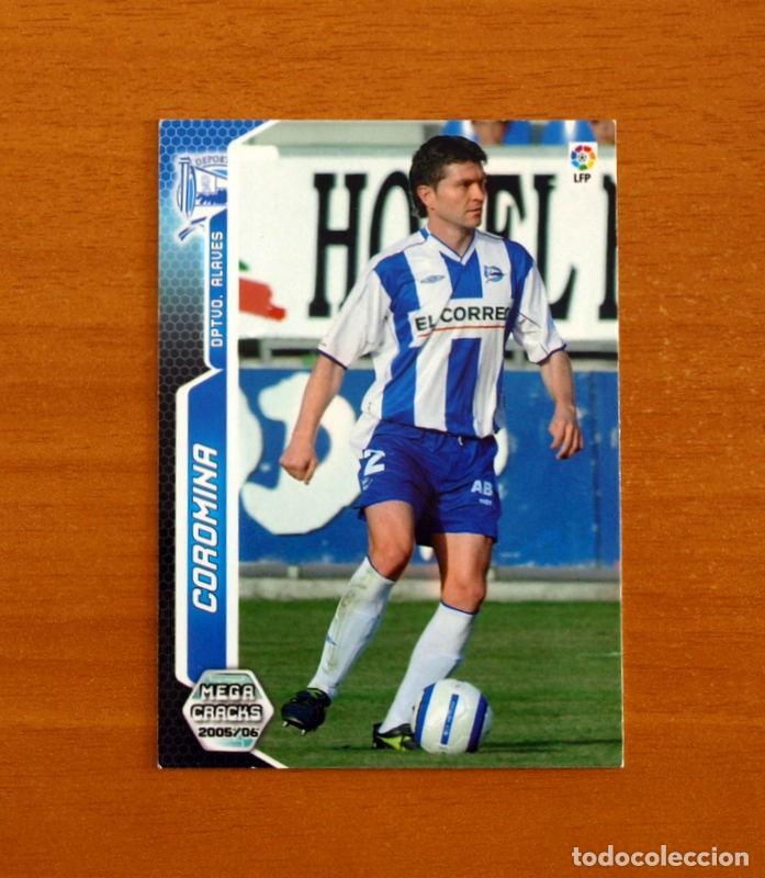 Cromos de f&uacute;tbol: Alav&eacute;s - N&ordm; 3 Coromina - Megacracks Las Fichas de la Liga 2005-2006-05-06 Mega Cracks Panini