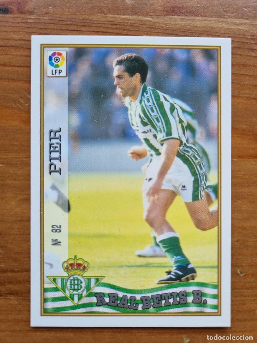 Figurine di Calcio: 82 PIER (Real Betis). Las Fichas de la Liga 1997 1998 97 98 (Mundicromo)