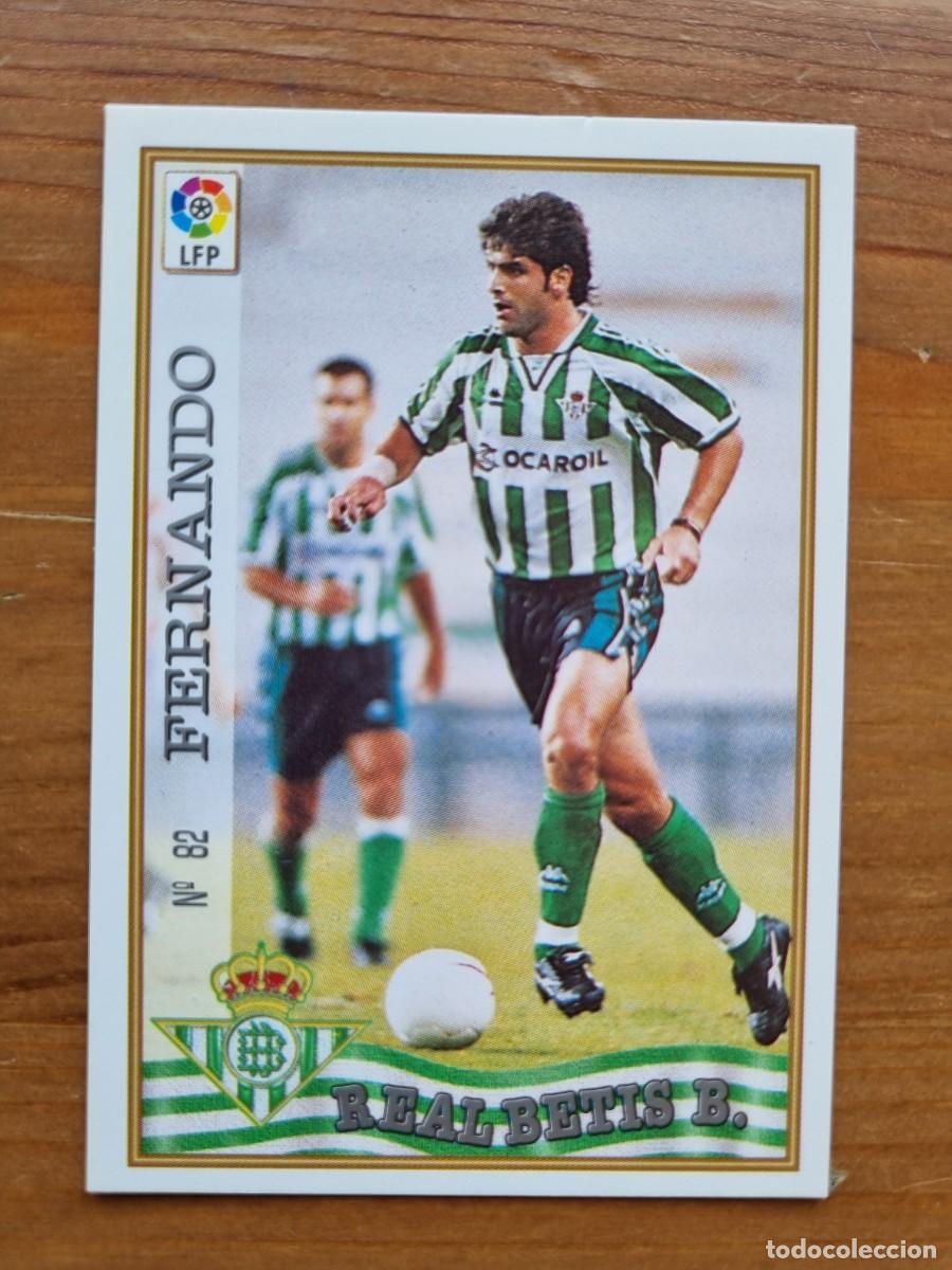 Figurine di Calcio: 82 FERNANDO (Real Betis). Las Fichas de la Liga 1997 1998 97 98 (Mundicromo)
