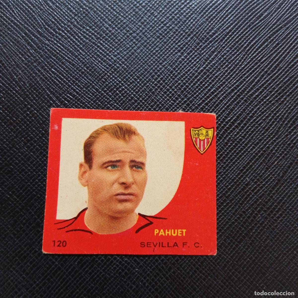 Cromos de f&uacute;tbol: 120 PAHUET SEVILLA BRUGUERA 1958 1959 CROMO FUTBOL 58 59 LIGA - DESPEGADO - A35 PG397