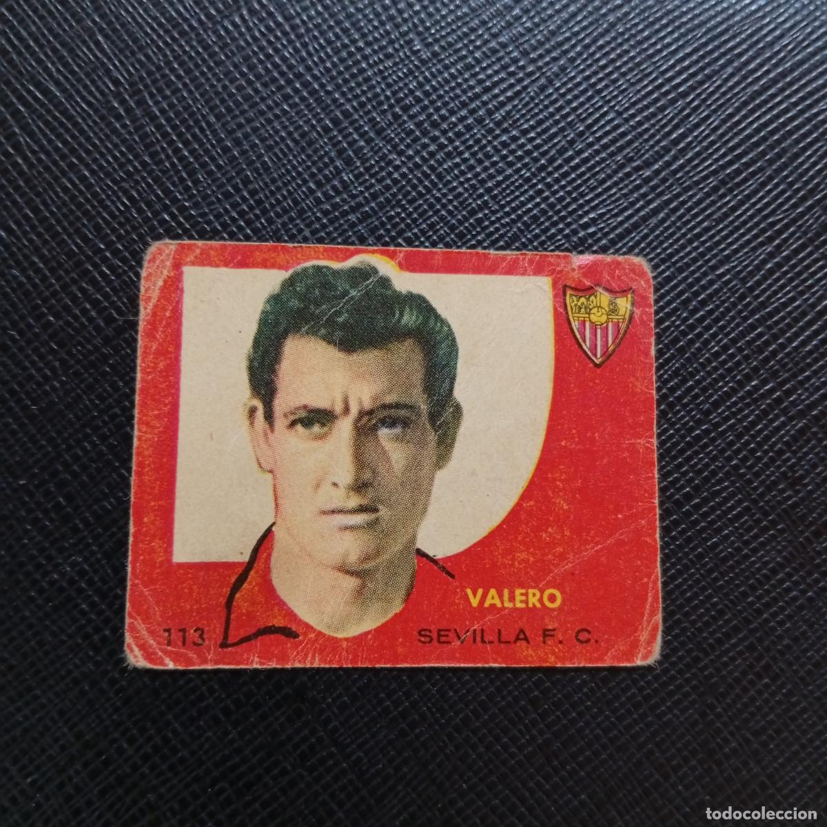 Cromos de f&uacute;tbol: 113 VALERO SEVILLA BRUGUERA 1958 1959 CROMO FUTBOL 58 59 LIGA - DESPEGADO - A35 PG397