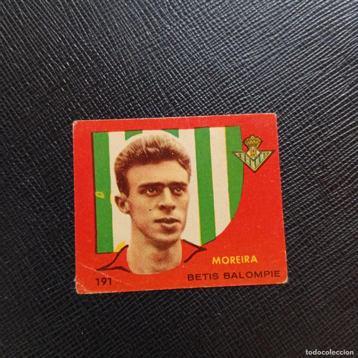 Cromos de f&uacute;tbol: 191 MOREIRA REAL BETIS BRUGUERA 1958 1959 CROMO FUTBOL 58 59 LIGA - DESPEGADO - A35 PG406