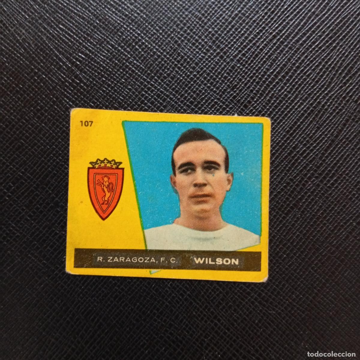Cromos de f&uacute;tbol: 107 WILSON ZARAGOZA BRUGUERA 1959 1960 CROMO FUTBOL 59 60 LIGA - DESPEGADO - A16 PG19