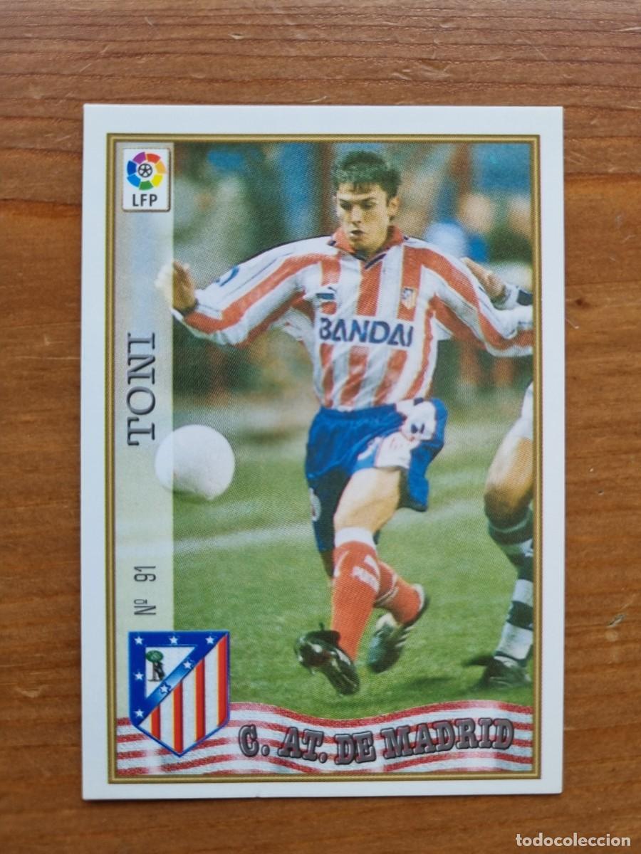 Cromos de f&uacute;tbol: 91 TONI (Atl&eacute;tico de Madrid). Las Fichas de la Liga 1997 1998 97 98 (Mundicromo)
