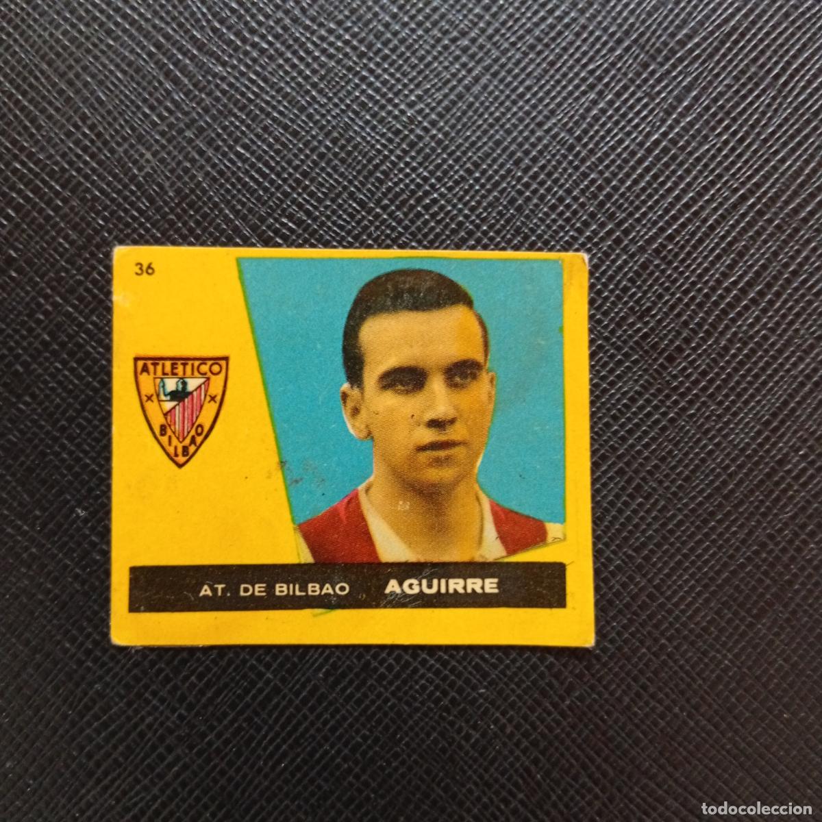 Cromos de f&uacute;tbol: 36 AGUIRRE BILBAO BRUGUERA 1959 1960 CROMO FUTBOL 59 60 LIGA - DESPEGADO - A16 PG91