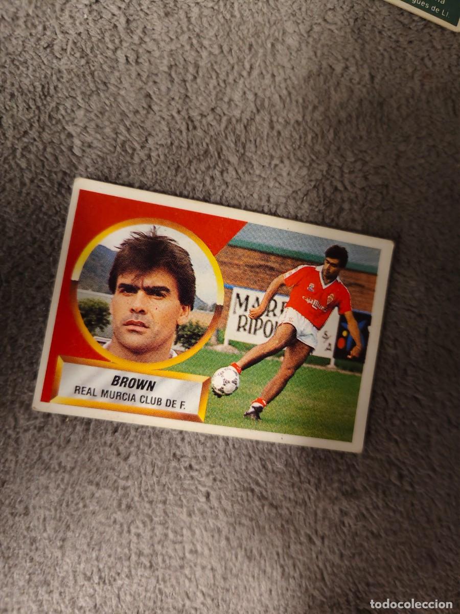 Cromos de f&uacute;tbol: EDICIONES ESTE 88 89 7 B BROWN REAL MURCIA 1988 1989 LIGA NUNCA PEGADO AAR