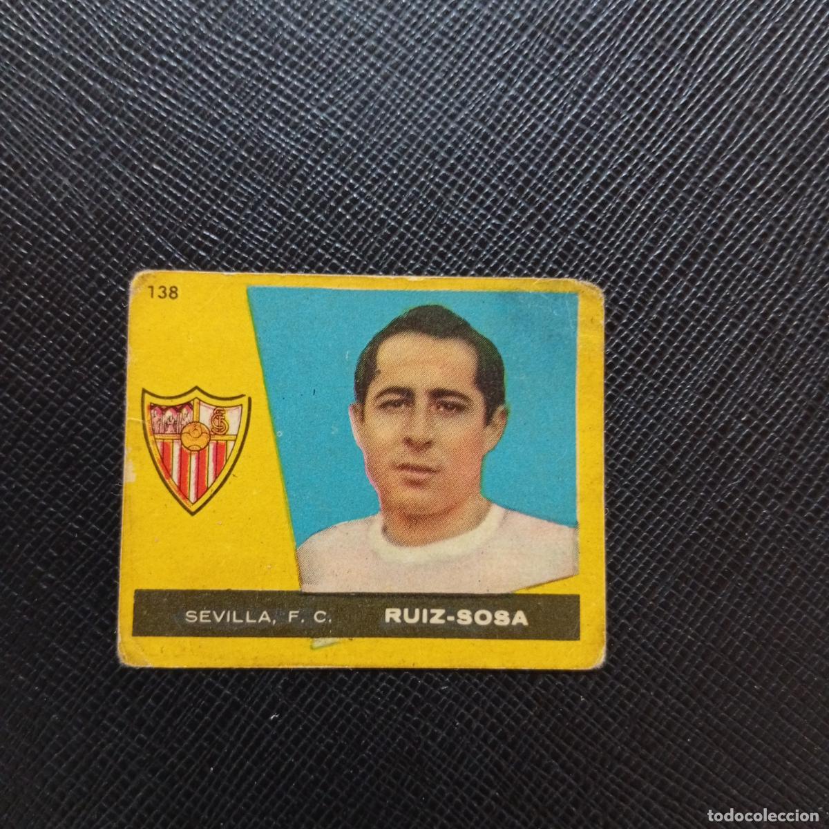 Cromos de f&uacute;tbol: 138 RUIZ SOSA SEVILLA BRUGUERA 1959 1960 CROMO FUTBOL 59 60 LIGA - DESPEGADO - A16 PG154