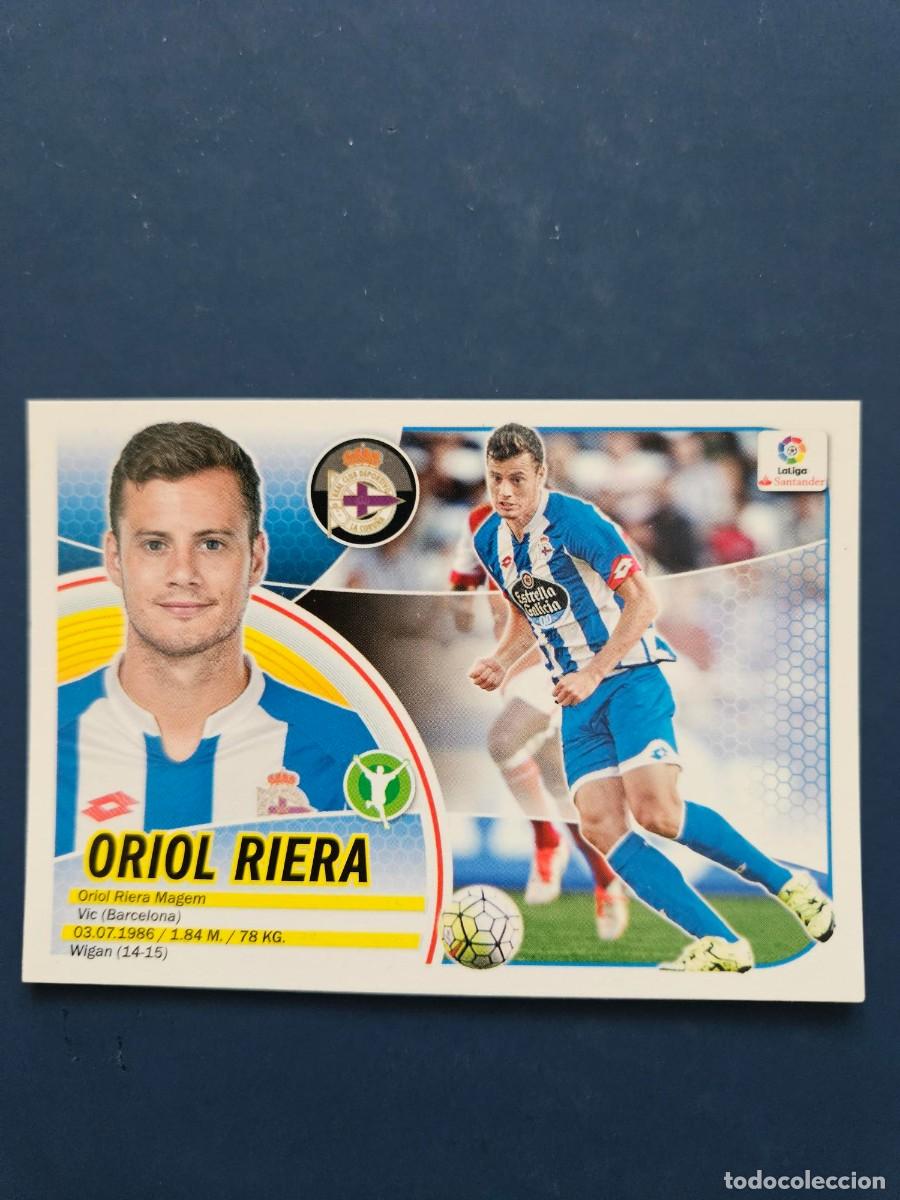 Cromos de Futebol: N&ordm; 16 ORIOL RIERA DEPORTIVO LOGO NUEVO LIGA ESTE 16 17 2016 2017 SIN PEGAR NUNCA PEGADO