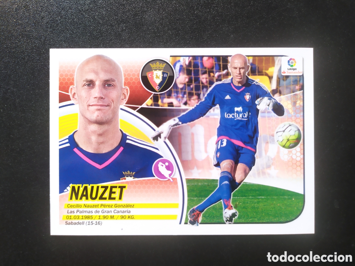 Cromos de Futebol: Liga este 2016 2017 16 17 panini Nauzet n&deg; 1 Osasuna