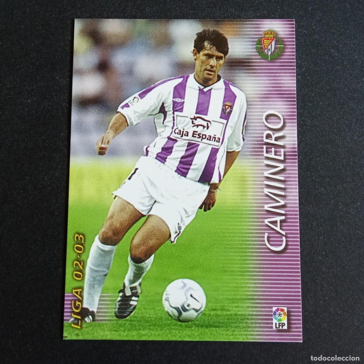 Cromos de f&uacute;tbol: 336 CAMINERO VALLADOLID LIGA 2002 2003 02 03 MEGAFICHAS PANINI