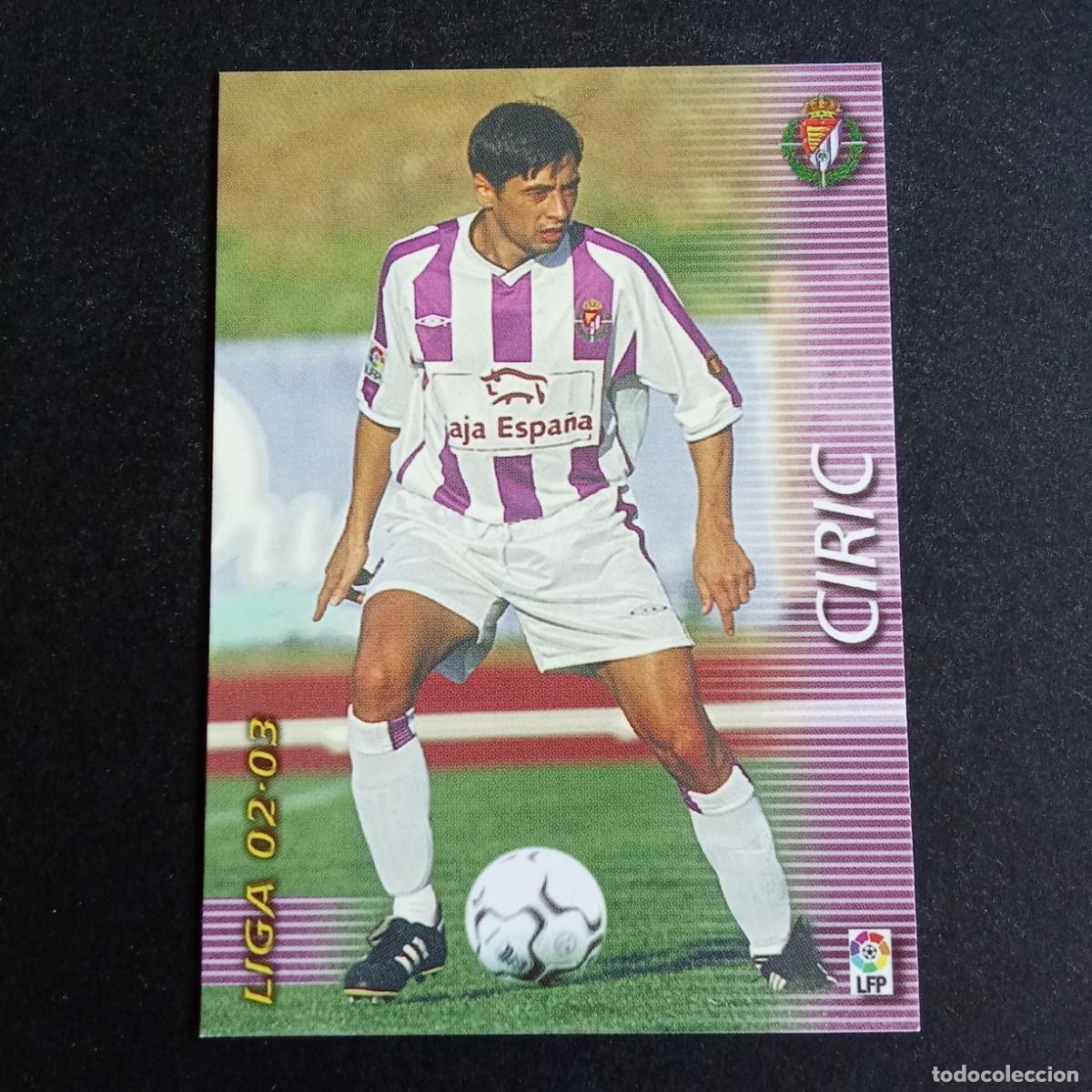 Cromos de f&uacute;tbol: 340 CIRIC VALLADOLID LIGA 2002 2003 02 03 MEGAFICHAS PANINI