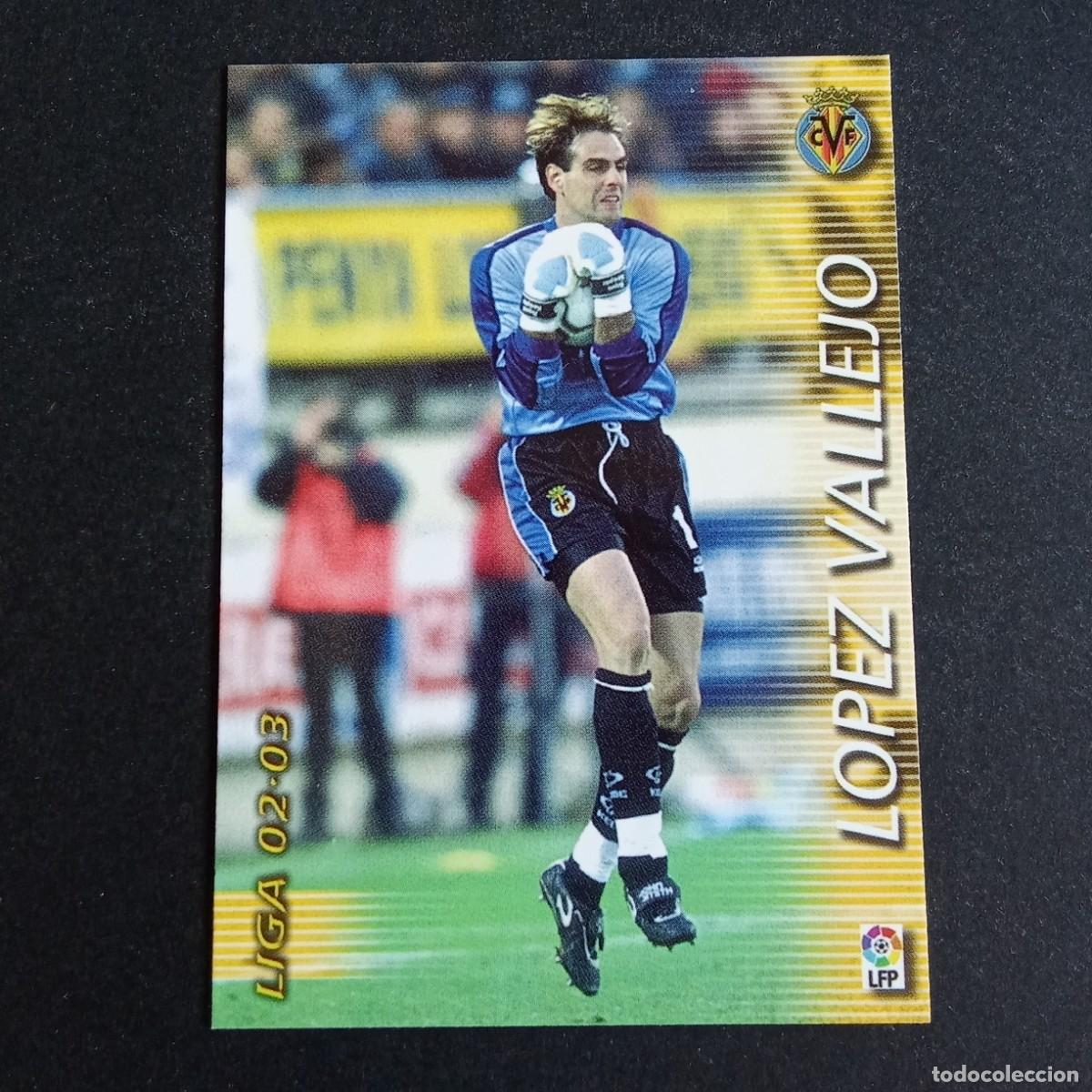 Figurine di Calcio: 344 LOPEZ VALLEJO VILLARREAL LIGA 2002 2003 02 03 MEGAFICHAS PANINI