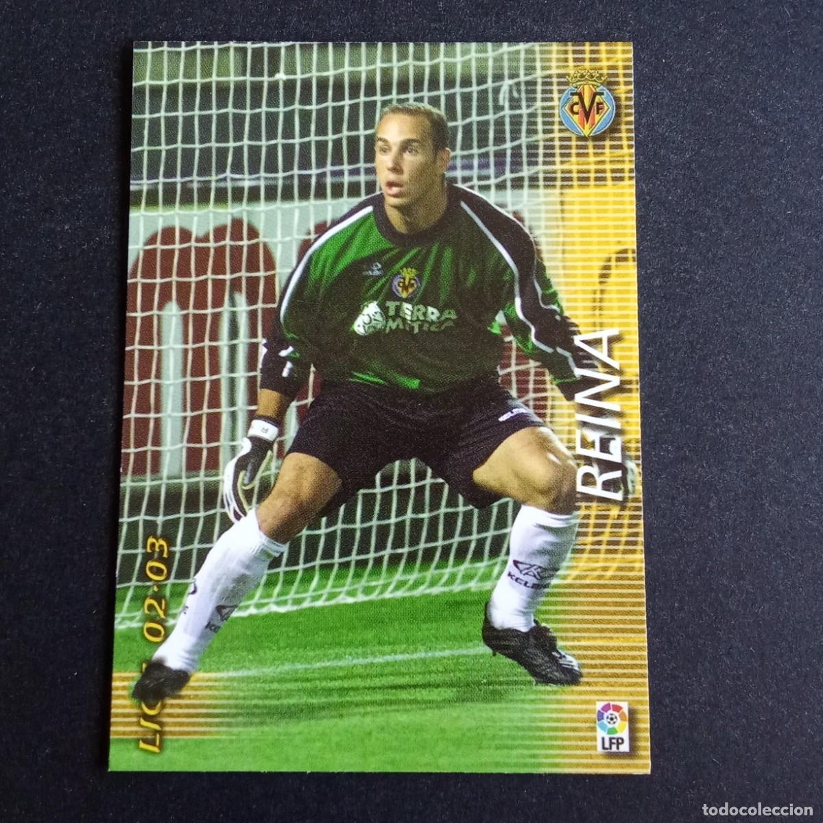 Figurine di Calcio: 345 REINA VILLARREAL LIGA 2002 2003 02 03 MEGAFICHAS PANINI