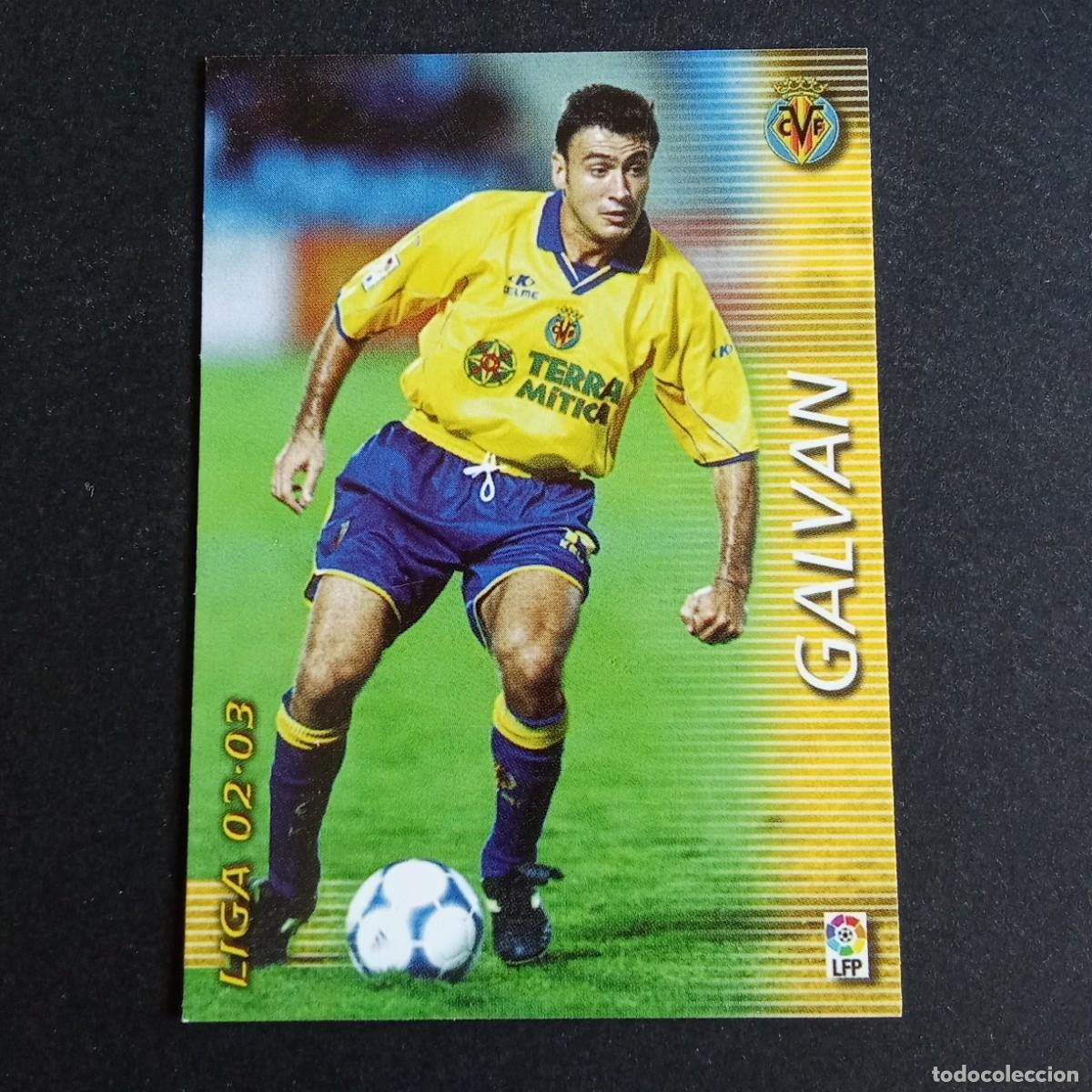 Cromos de f&uacute;tbol: 346 GALVAN VILLARREAL LIGA 2002 2003 02 03 MEGAFICHAS PANINI