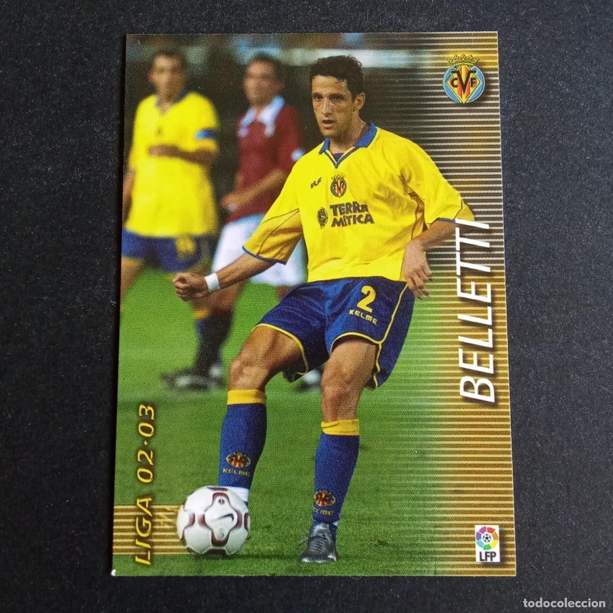 Cromos de f&uacute;tbol: 347 BELLETTI VILLARREAL LIGA 2002 2003 02 03 MEGAFICHAS PANINI