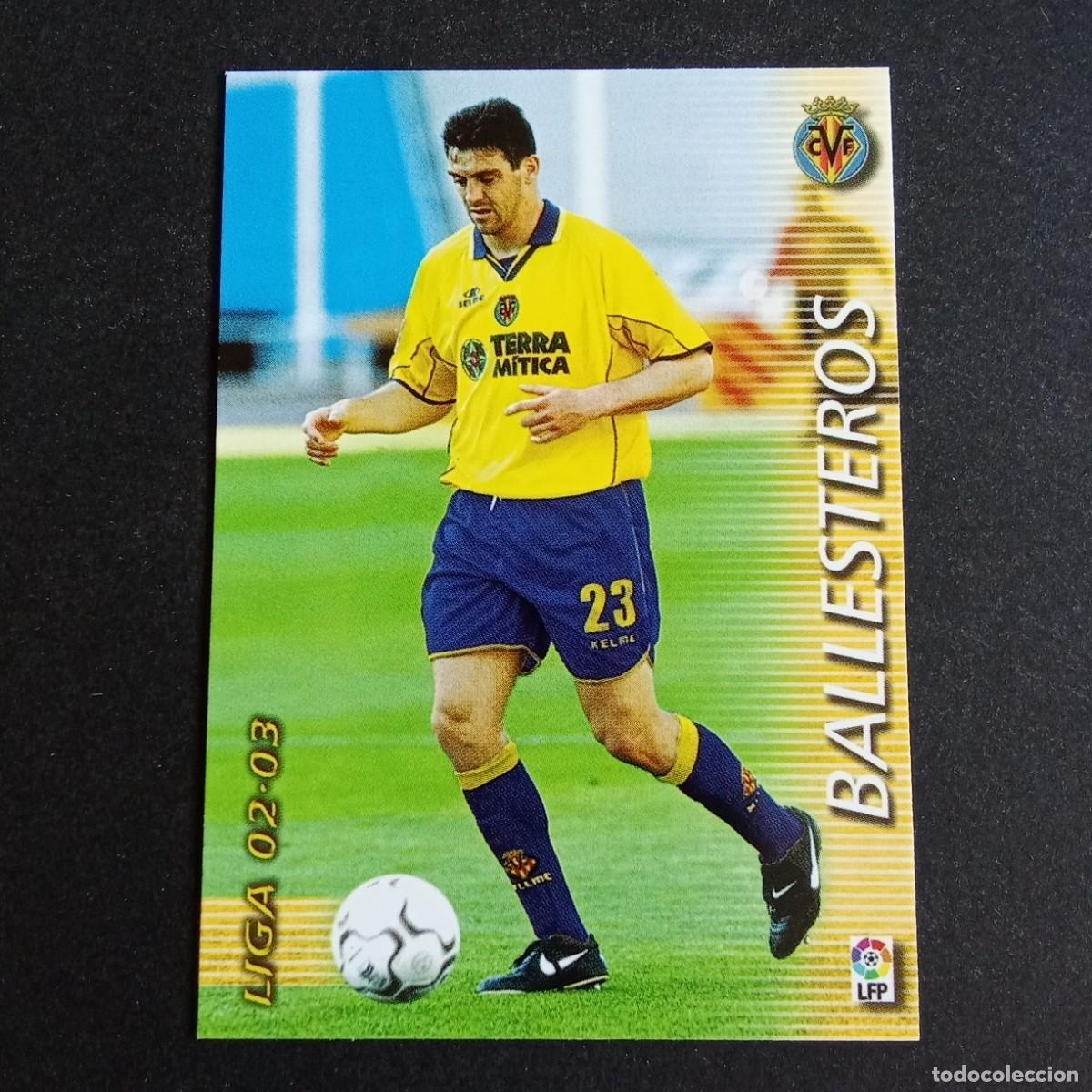 Cromos de f&uacute;tbol: 350 BALLESTEROS VILLARREAL LIGA 2002 2003 02 03 MEGAFICHAS PANINI