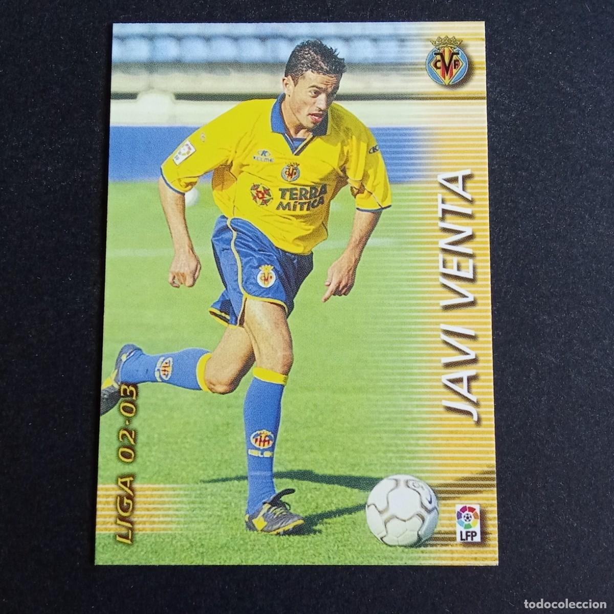 Cromos de f&uacute;tbol: 354 JAVI VENTA VILLARREAL LIGA 2002 2003 02 03 MEGAFICHAS PANINI