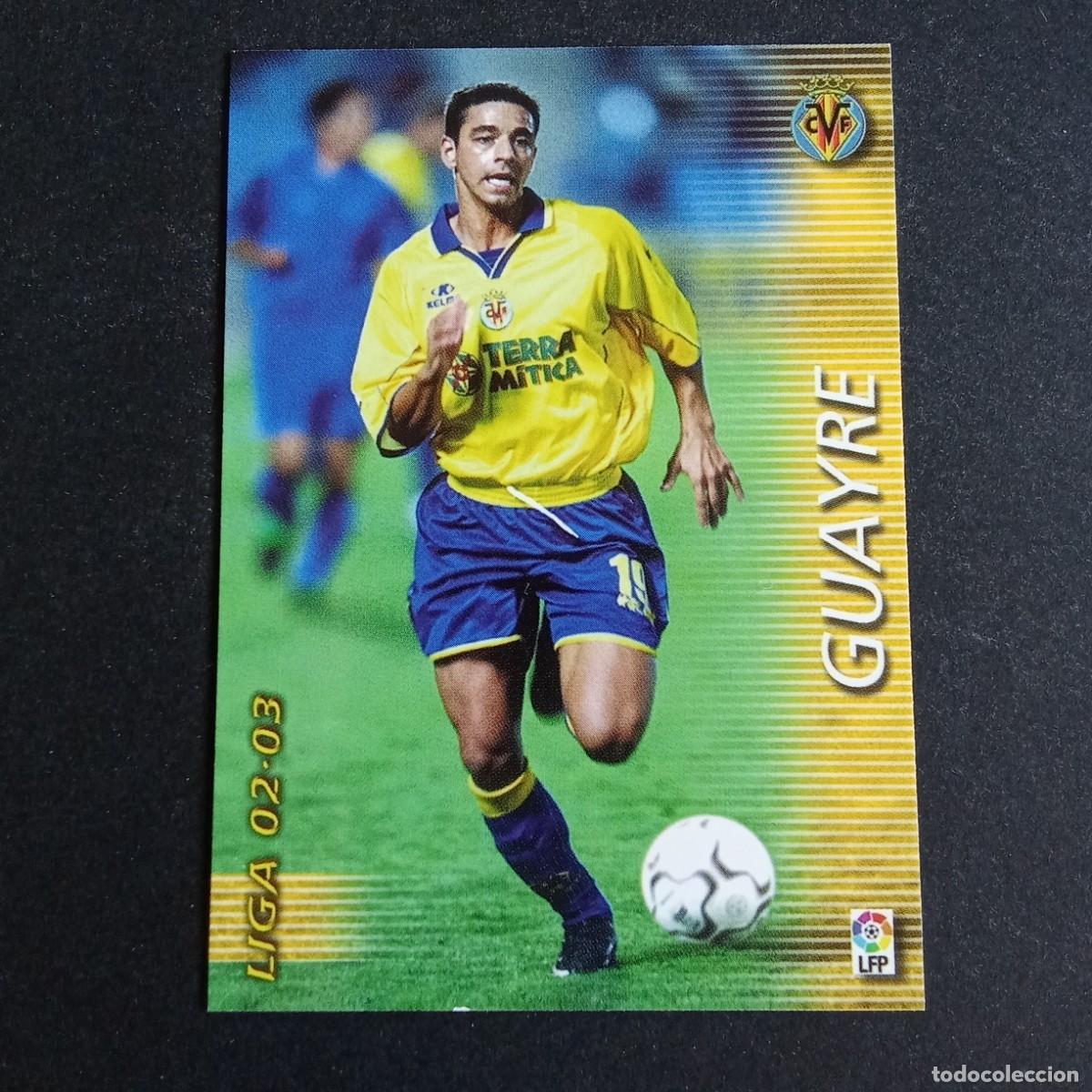 Fu&szlig;ball-Sticker: 357 GUAYRE VILLARREAL LIGA 2002 2003 02 03 MEGAFICHAS PANINI