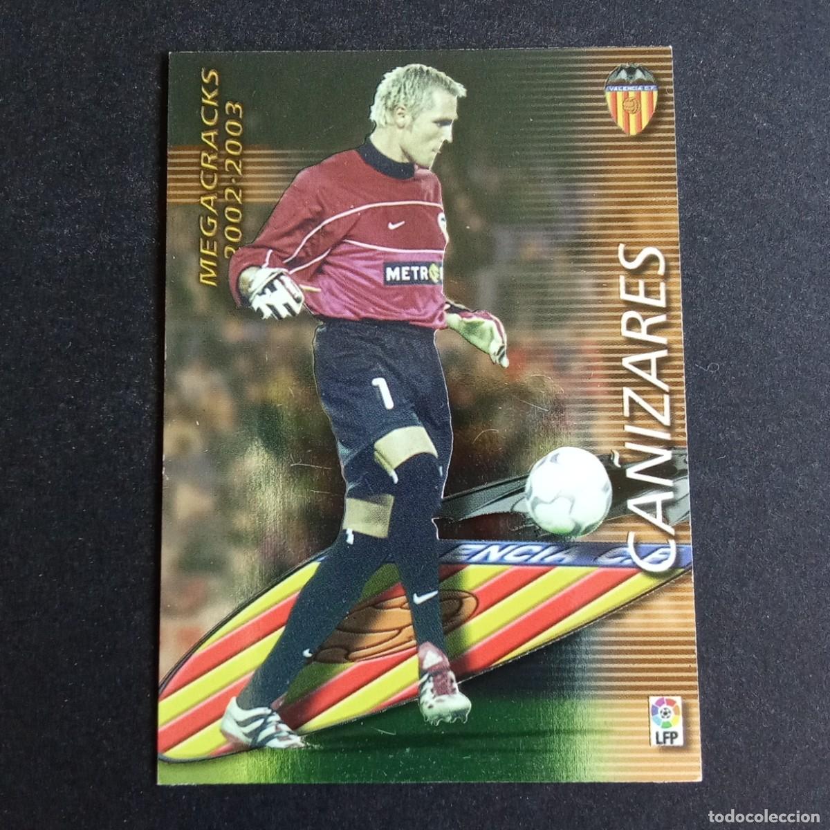 Cromos de f&uacute;tbol: 361 CA&Ntilde;IZARES VALENCIA LIGA 2002 2003 02 03 MEGAFICHAS PANINI
