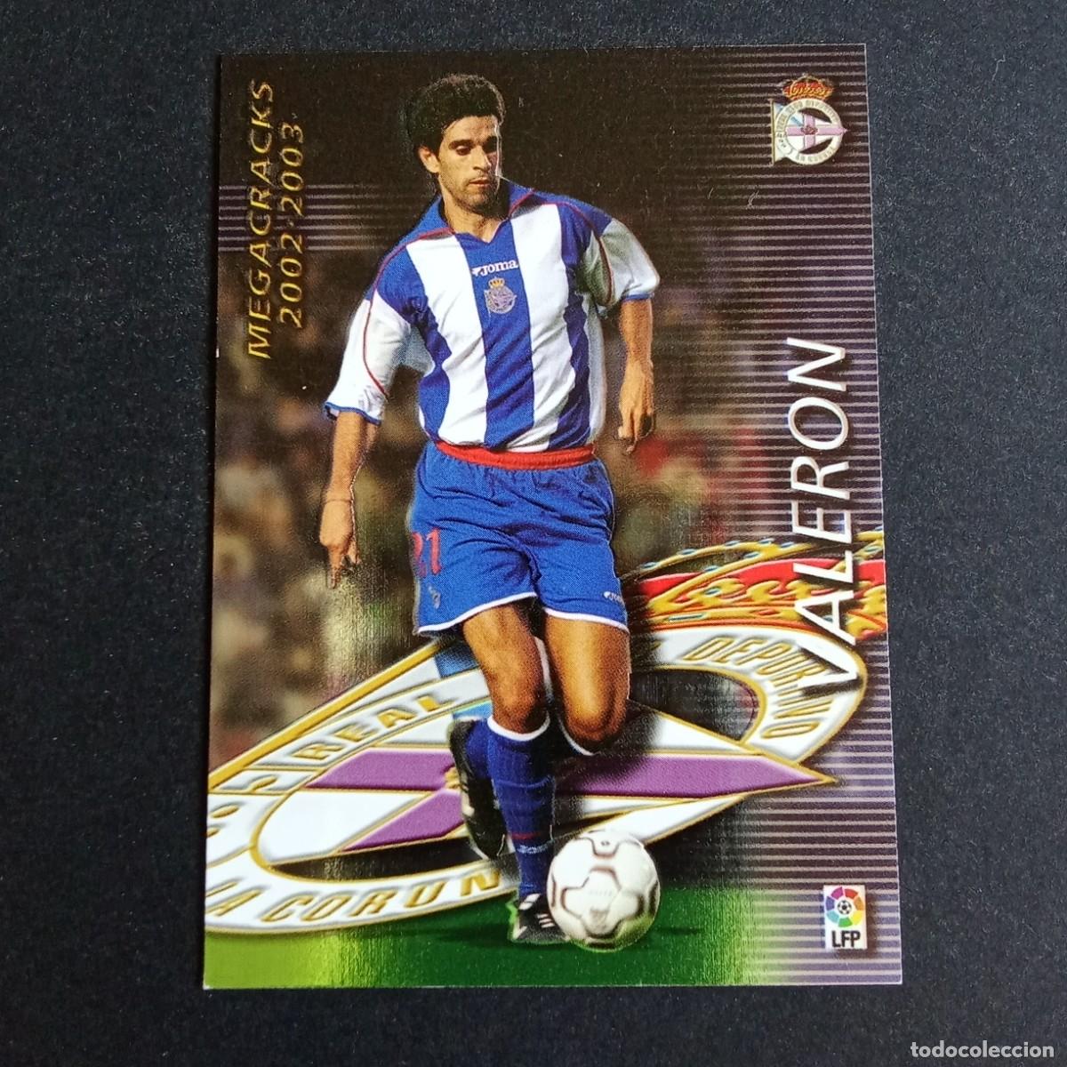 Cromos de f&uacute;tbol: 372 VALERON DEPORTIVO CORU&Ntilde;A LIGA 2002 2003 02 03 MEGAFICHAS PANINI
