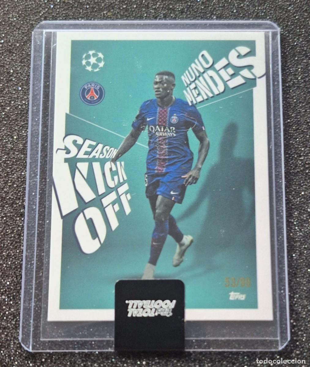 Cromos de f&uacute;tbol: Nuno Mendes Paris Saint-Germain PSG Topps Total Football 53/99 Season Kick Off