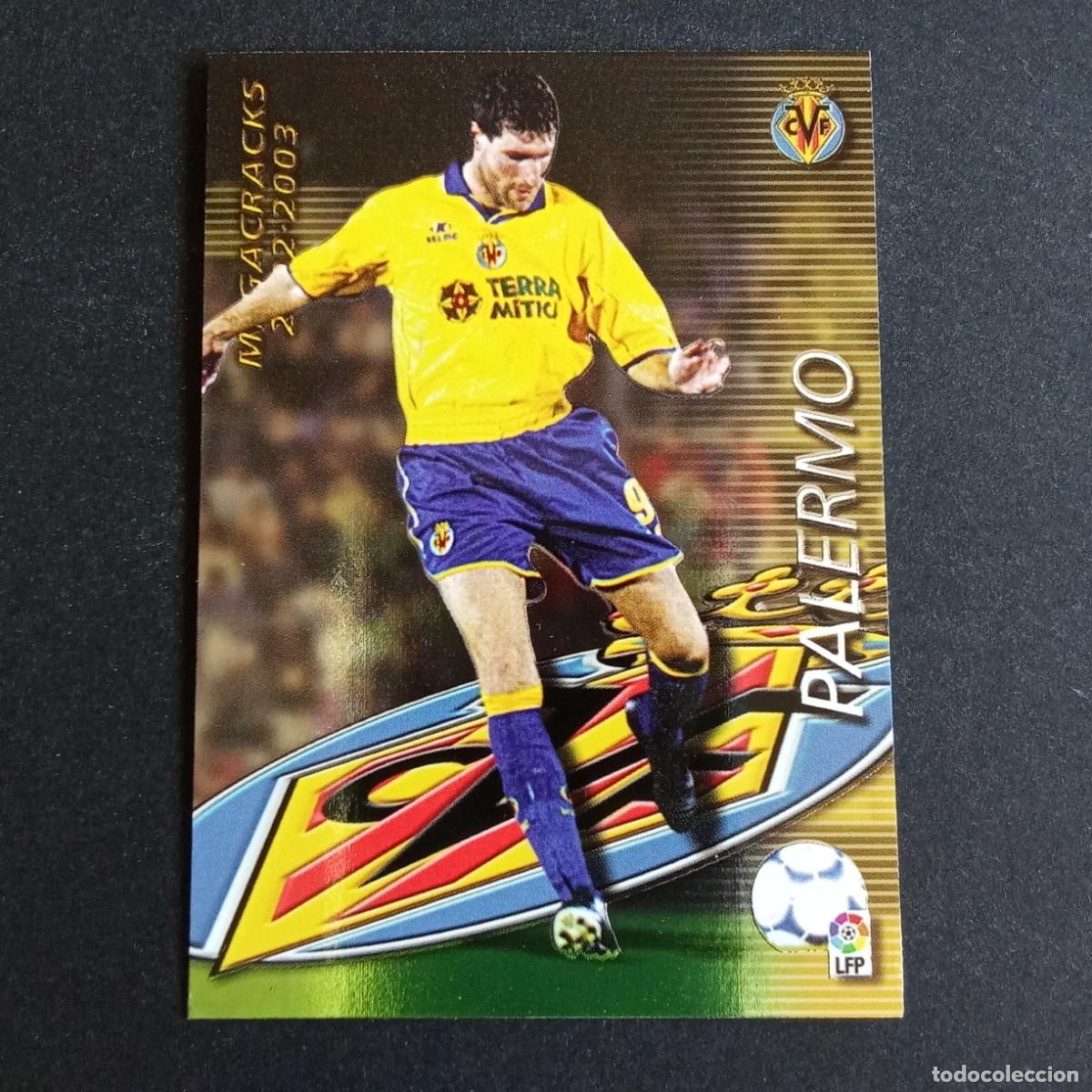 Cromos de f&uacute;tbol: 382 PALERMO VILLARREAL LIGA 2002 2003 02 03 MEGAFICHAS PANINI