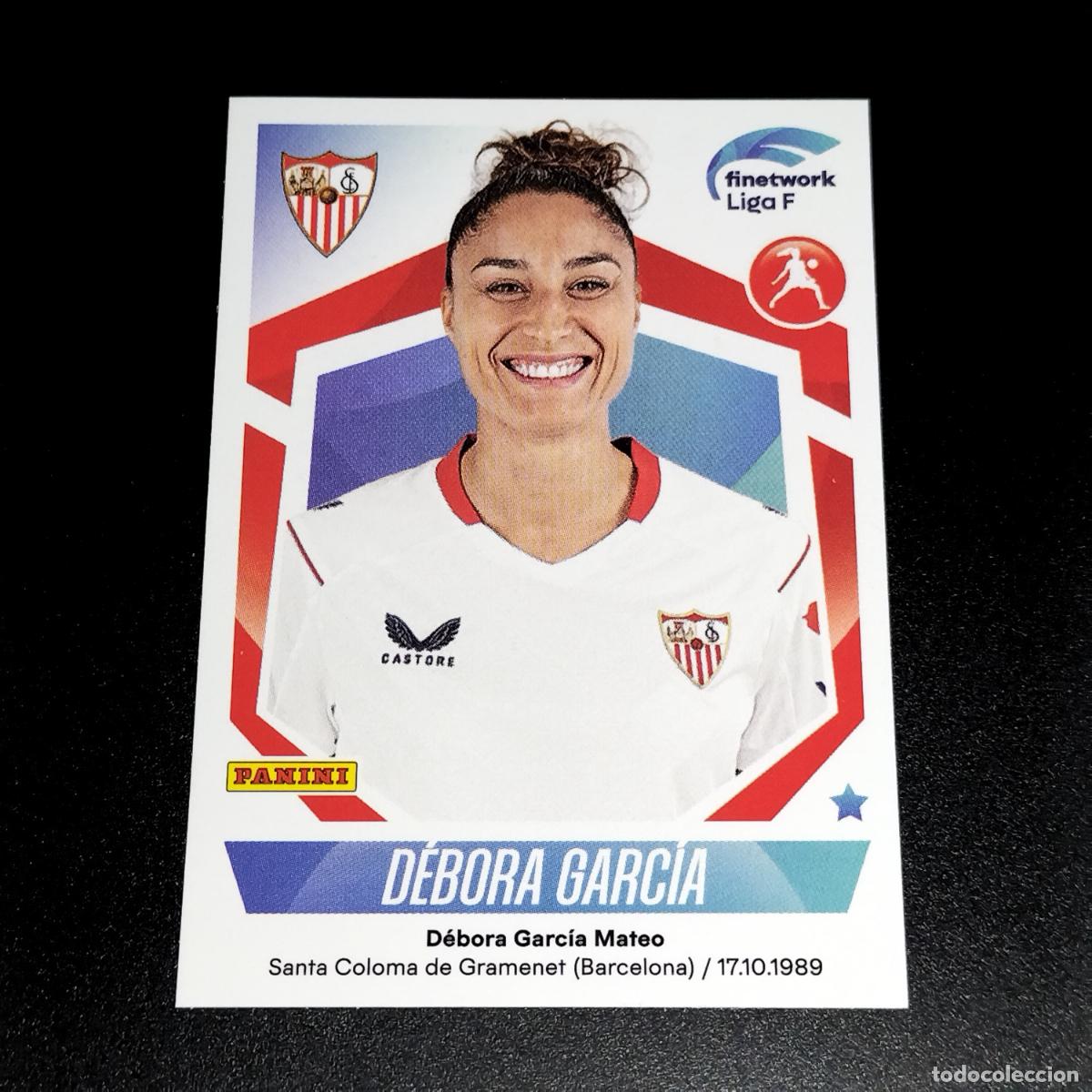 Cromos de f&uacute;tbol: N&ordm; 257 DEBORA GARCIA SEVILLA CROMOS FINETWORK LIGA F FEMENINA PANINI 2022 2023 22 23