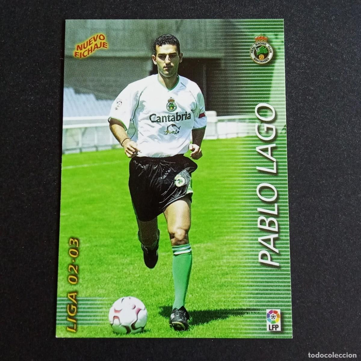 Football Stickers: 407 PABLO LAGO RACING SANTANDER LIGA 2002 2003 02 03 MEGAFICHAS PANINI
