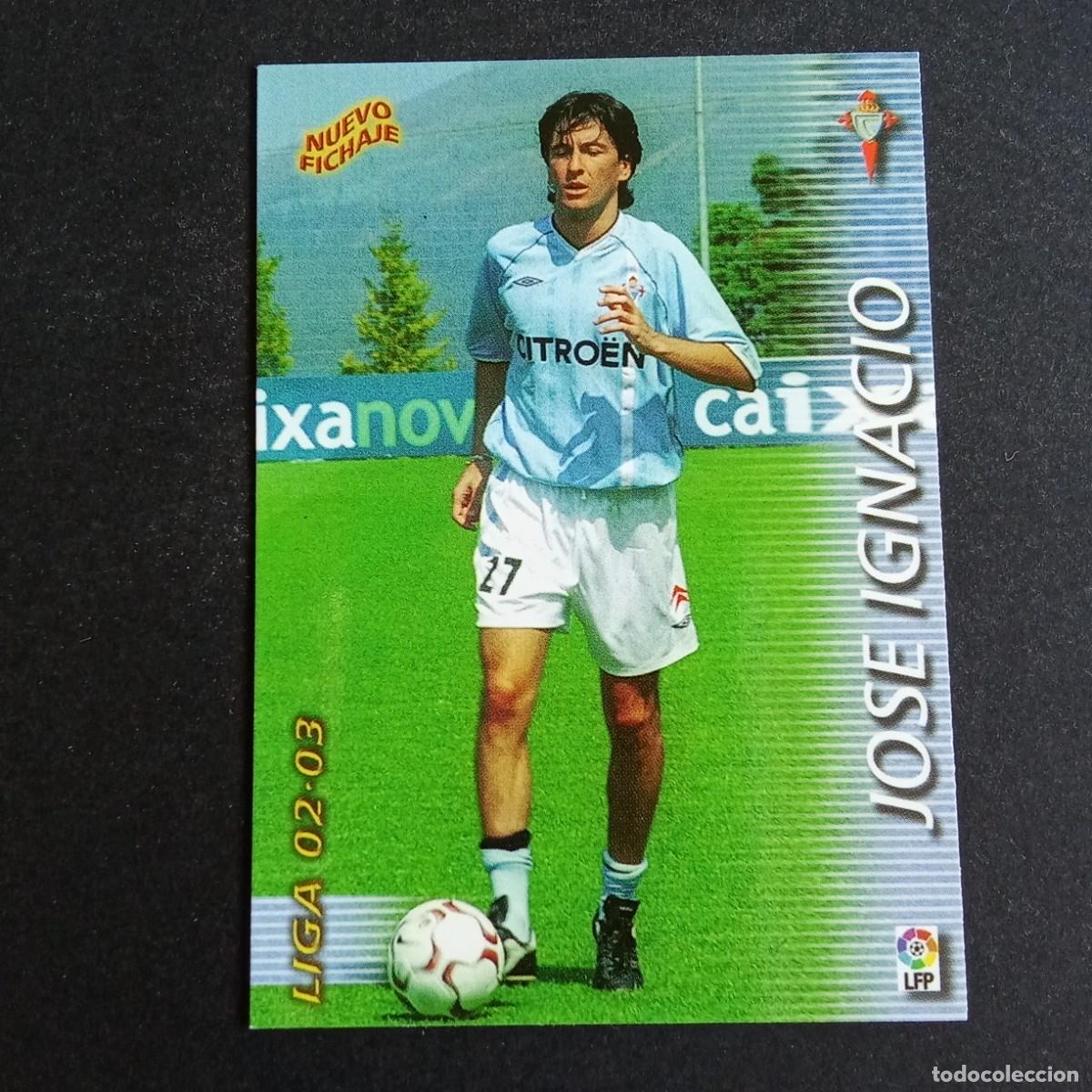 Cromos de f&uacute;tbol: 413 JOSE IGNACIO CELTA LIGA 2002 2003 02 03 MEGAFICHAS PANINI