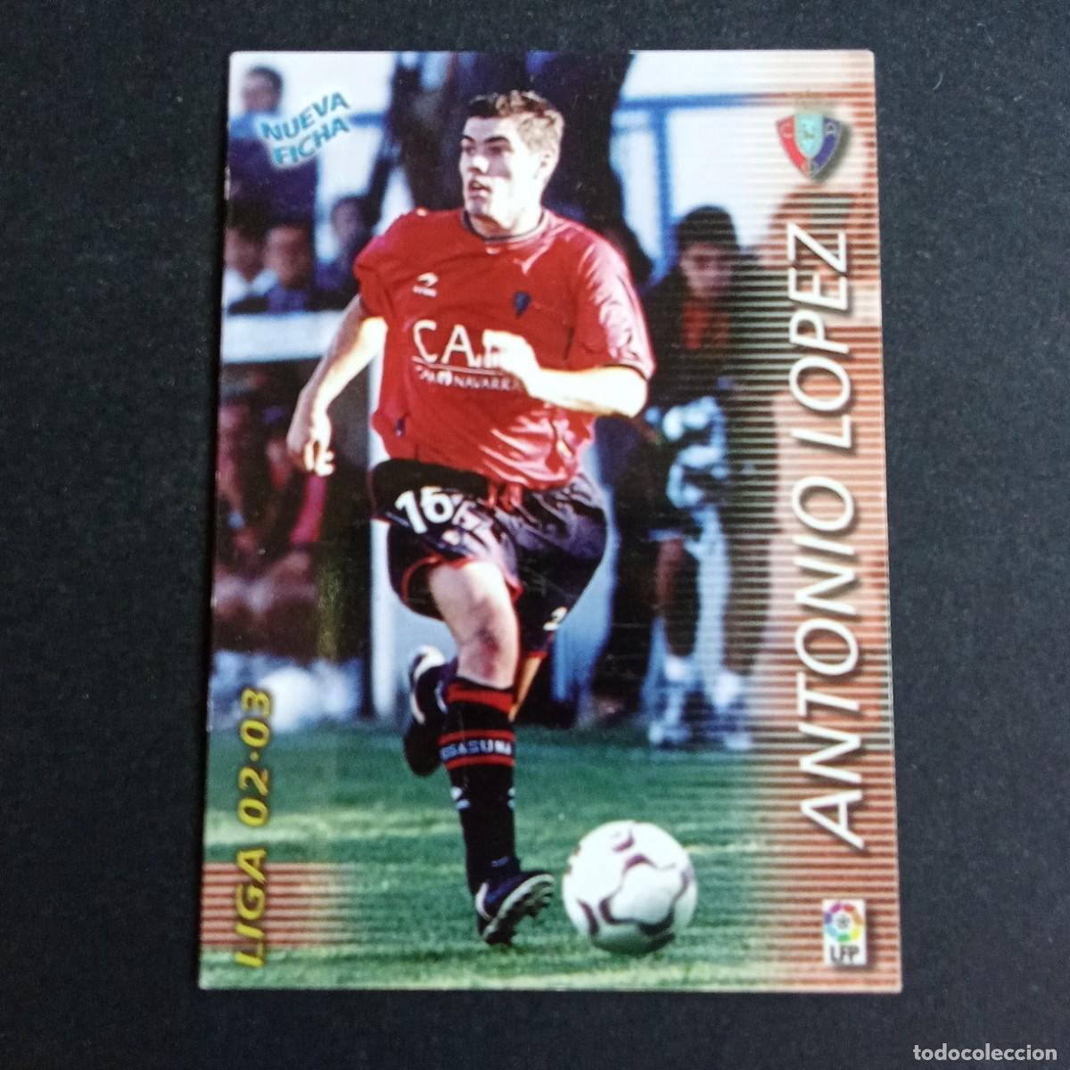 Cromos de f&uacute;tbol: 204 BIS ANTONIO LOPEZ OSASUNA LIGA 2002 2003 02 03 MEGAFICHAS PANINI