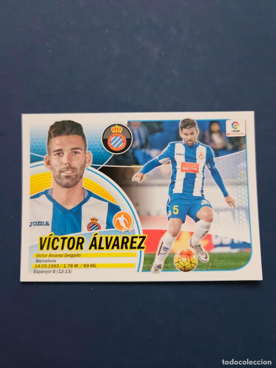 Cromos de Futebol: N&ordm; 10A VICTOR ALVAREZ ESPANYOL LOGO NUEVO LIGA ESTE 16 17 2016 2017 SIN PEGAR NUNCA PEGADO